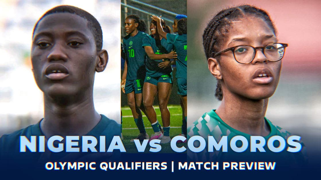 Nigeria vs Comoros (2nd Leg): Super Falcons 2028 Olympics Qualifiers Preview, Kick-off Time & How to Watch Live